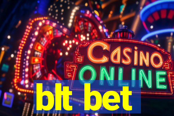 blt bet
